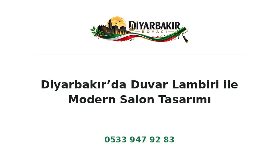 Diyarbakır’da Duvar Lambiri ile Modern Salon Tasarımı – Diyarbakır Boyacı Ustası