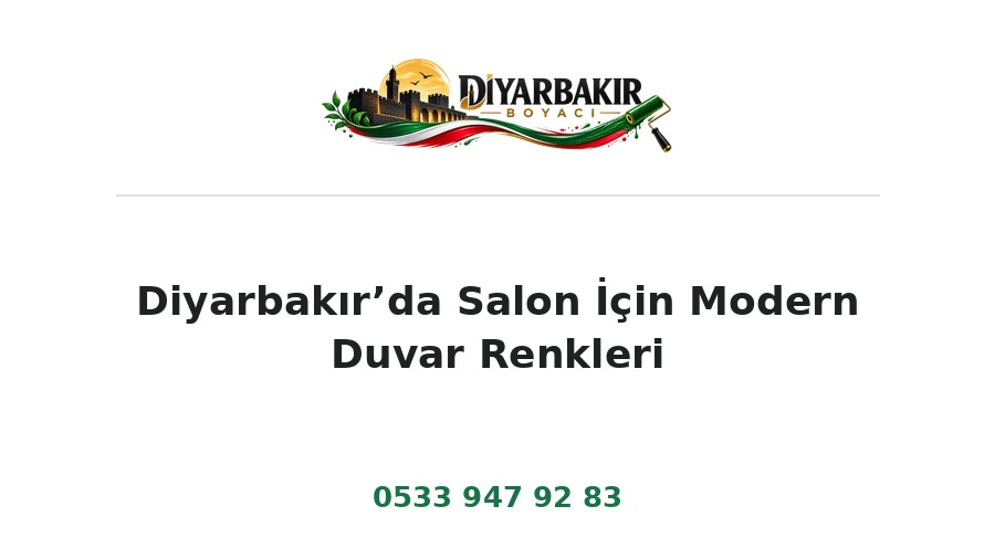 Diyarbakır’da Salon İçin Modern Duvar Renkleri – Diyarbakır Boyacı Ustası