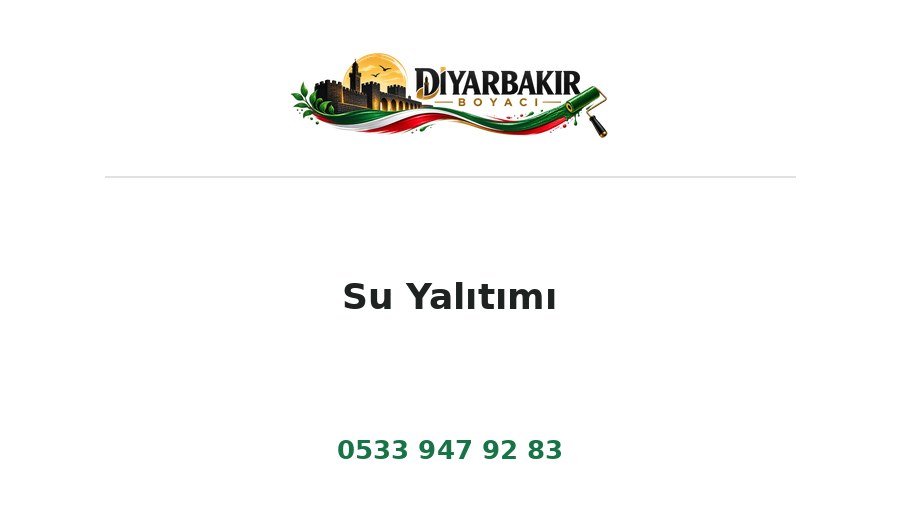 Su Yalıtımı – Diyarbakır Boyacı Ustası